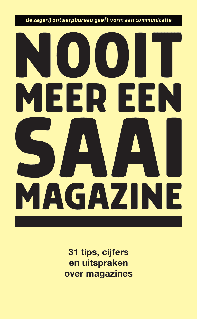 Nooit meer een saai magazine